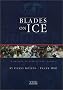 Blades on Ice: A Century of Professional Hockey
