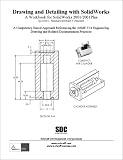 Drawing and Detailing with SolidWorks: A Workbook for SolidWorks 2001/2001PLUS
