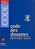 Code des douanes, édition 2002