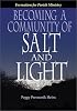 Becoming a Community of Salt and Light: Formation for Parish Social Ministry