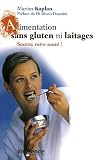 Revue Jouvence  / Alimentation sans gluten ni laitages : Sauvez votre santé !