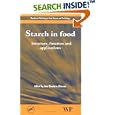 Starch in Food: Structure, function and applications (Woodhead's Food Science, Technology and Nutrition) by  Ann-Charlotte Eliasson