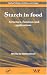 Book Starch in Food: Structure, function and applications (Woodhead's Food Science, Technology and Nutrition)