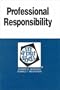 Professional Responsibility in a Nutshell (Nutshell Series)