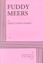 Fuddy Meers