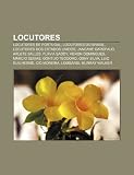 Locutores: Locutores de Portugal, Locutores do Brasil, Locutores dos Estados Unidos, Janeane Garofalo, Arlete Salles, Flávia Saddy (Portuguese Edition)