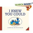 I Knew You Could!: Celebrate All the Stops in Your Life (Little Engine That Could)