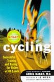 Smart Cycling: Successful Training and Racing for Riders of All Levels