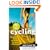 Smart Cycling: Successful Training and Racing for Riders of All Levels