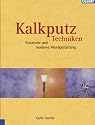 Kalkputz-Techniken: Klassische und moderne Wandgestaltung
