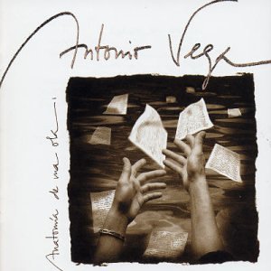 Antonio Vega - Anatomia De Una Ola Lyrics - Zortam Music