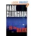 In the Dark: A Novel