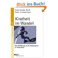 Kindheit im Wandel: Eine Einf�hrung in die Sozialisation im Kindesalter (Beltz Taschenbuch)