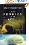 The Problem of the Soul: Two Visions of Mind and How to Reconcile Them