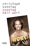 Sonntag h�lt Wort - Christoph Sonntag