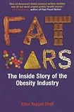 Fat Wars: The Inside Story of the Obesity Industry
