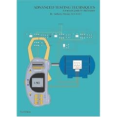 Advanced Testing Techniques A practical guide for electricians