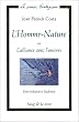 L'homme nature ou l'alliance avec l'univers