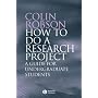 How to do a Research Project: A guide for undergraduate students
