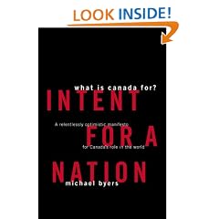 Intent For A Nation What Is Canada For