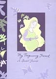 My Pregnancy Journal (Guided Journals)