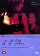 The Centre of the World [DVD]