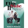 The Flip Side II: 64 More Point-Of-View Monologs for Teens
