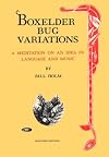 Boxelder Bug Variations: A Meditation on an Idea in Language and Music