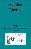 dtv-Atlas Chemie 1. Allgemeine und anorganische Chemie.