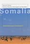 Society, Security, Sovereignty and the State in Somalia: From Statelessness to Statelessness?