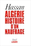 Alg�rie, histoire d'un naufrage
