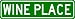 WINE PLACE Sign - Personalized Last Name Sign - Aluminum - 9 x 36 Inches