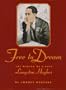 Free to Dream: The Making of a Poet, Langston Hughes