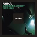 ASKA SYMPHONIC CONCERT TOUR 2008 &ldquo;SCENE&rdquo; [DVD]