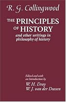 The Principles of History: And Other Writings in Philosophy of History