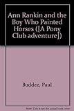 Ann Rankin and the boy who painted horses