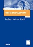 Produkt-Bild: Produktmanagement: Grundlagen - Methoden - Beispiele