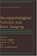 Neuropsychological Function and Brain Imaging (Critical Issues in Neuropsychology)