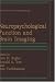Search : Neuropsychological Function and Brain Imaging (Critical Issues in Neuropsychology)