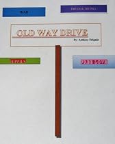 Old Way Drive-From Free Kindle Books Library Click to Download Free Kindle Book -> Old Way Drive