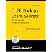CLEP Biology Exam Secrets Study Guide: CLEP Test Review for the College Level Examination Program
