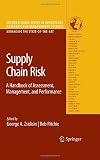 Supply Chain Risk: A Handbook of Assessment, Management, and Performance (International Series in Operations Research & Management Science)