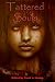 Tattered Souls: The Provocativ...
