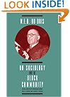 W. E. B. DuBois on Sociology and the Black Community (Heritage of Sociology Series)