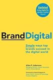 BrandDigital: Simple Ways Top Brands Succeed in the Digital World [Paperback]