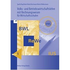 Volks- und Betriebswirtschaftslehre mit Rechnungswesen f�r Wirtschaftsschulen: Volks- und Betriebswirtschaftslehre mit Rechnungswesen f�r ... Baden-W�rttemberg. (Lernmaterialien): B: BD 1
