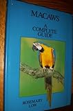 Macaws : a complete guide
