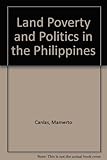 Land, poverty and politics in the Philippines