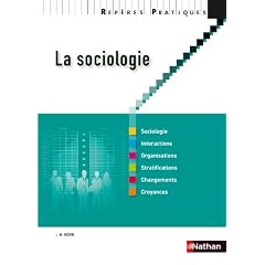 La sociologie - Collection Rep�res pratiques
