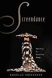 Screendance: Inscribing the Ephemeral Image